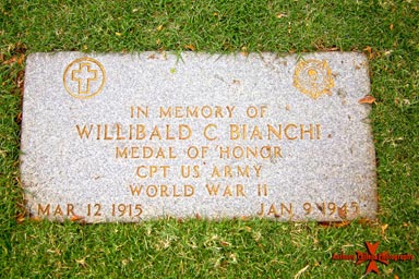 CPT. Willibald Charles Bianchi (March 12, 1915 − January 9, 1945) CPT. Willibald Charles Bianchi (March 12, 1915 − January 9, 1945)